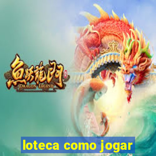 loteca como jogar